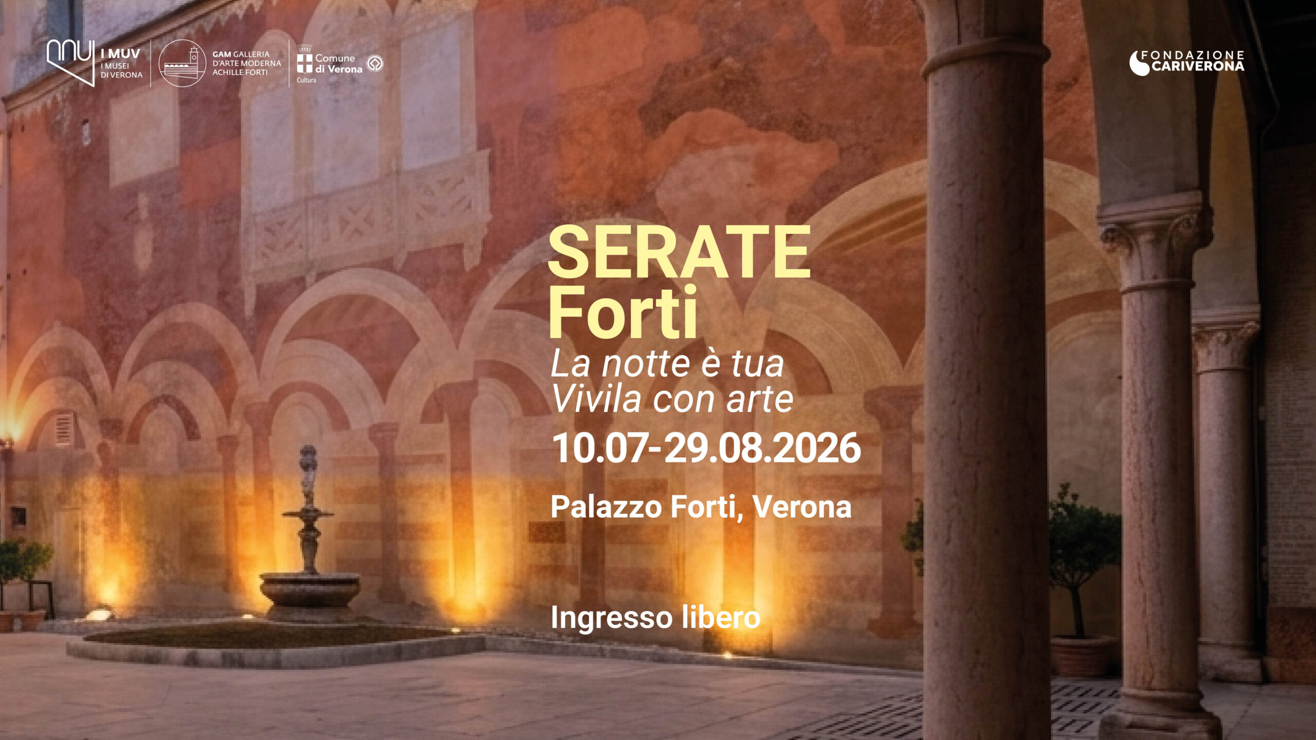 Serate Forti La notte è tua. Vivila con arte
